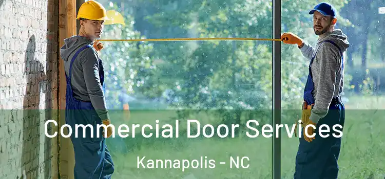 Commercial Door Services Kannapolis - NC
