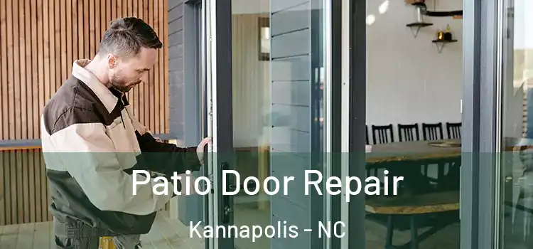 Patio Door Repair Kannapolis - NC