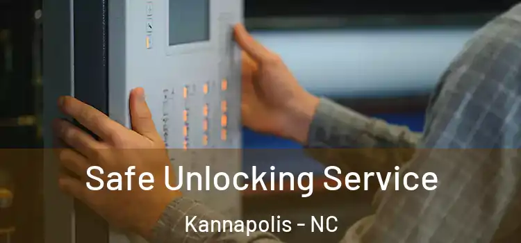 Safe Unlocking Service Kannapolis - NC